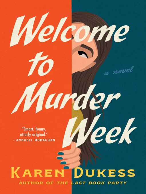 Title details for Welcome to Murder Week by Karen Dukess - Wait list